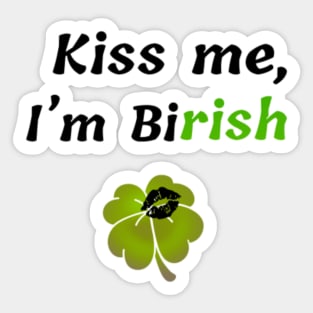 Kiss me, I'm Bi-rish Sticker